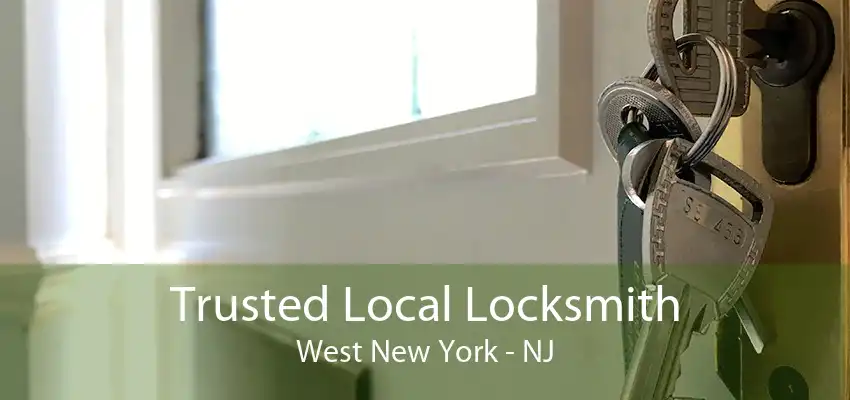 Trusted Local Locksmith West New York - NJ